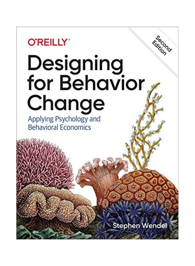 Designing for Behavior Change: Applying Psychology and Behavioral Economics - Image 1