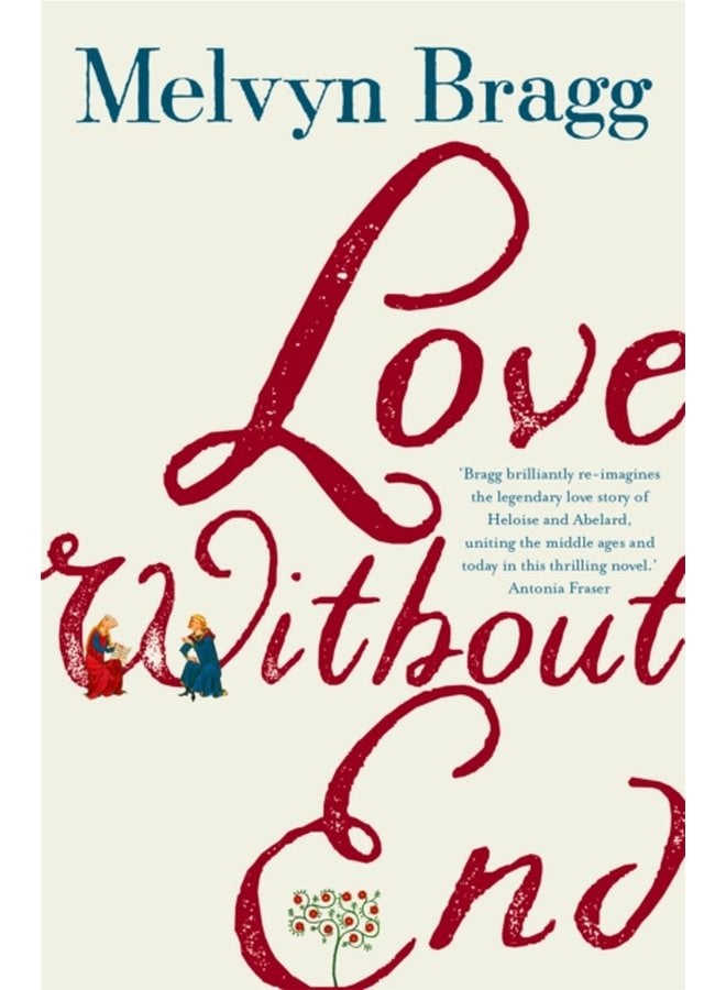 Love Without End A Story of Heloise and Abelard - Paperback