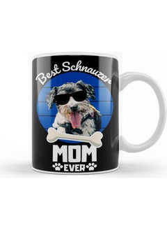 Print Shop Best Shnauzer Mom Ever Mug Porcelain