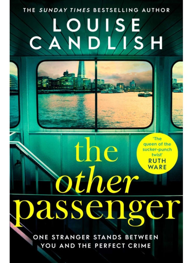 The Other Passenger : One stranger stands between you and the perfect crime...The most addictive novel you'll read this year 