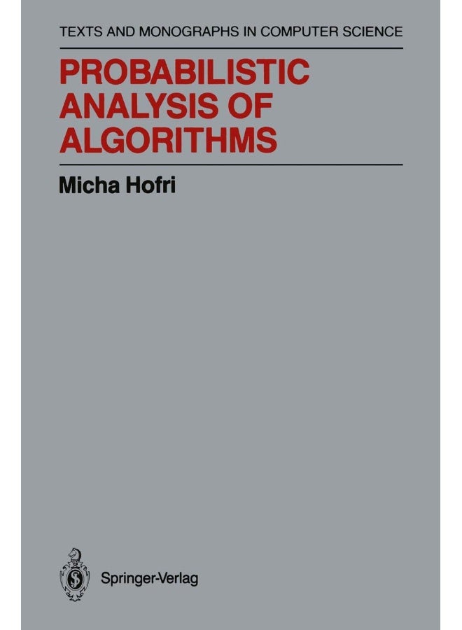 Probabilistic Analysis of Algorithms: On Computing Methodologies for Computer Algorithms Performance Evaluation