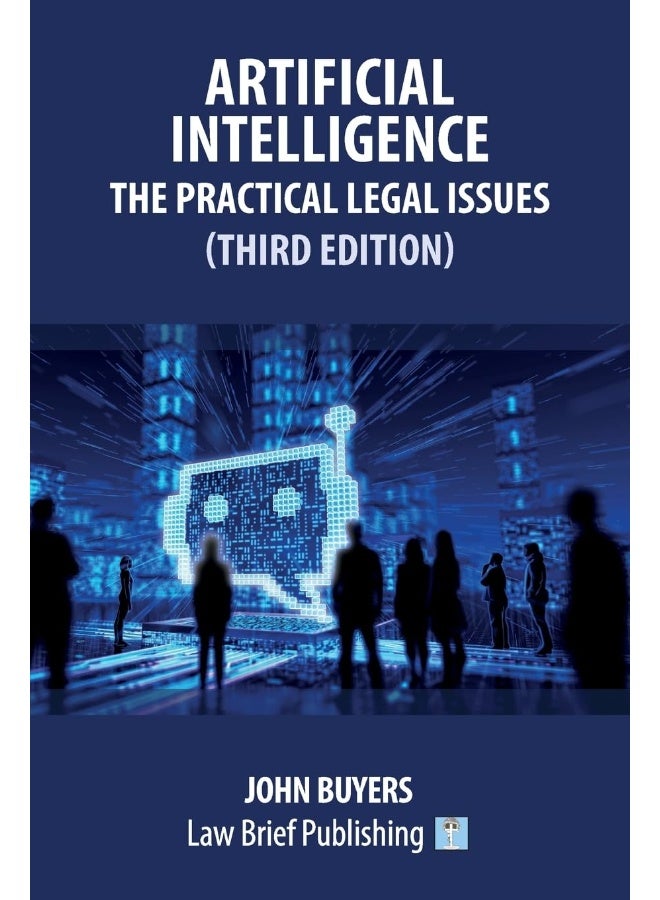 Artificial Intelligence - The Practical Legal Issues (Third Edition)  - Image 1