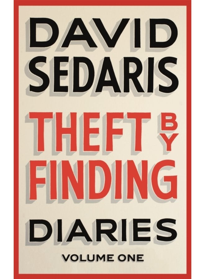 Theft by Finding Diaries Volume One - Paperback