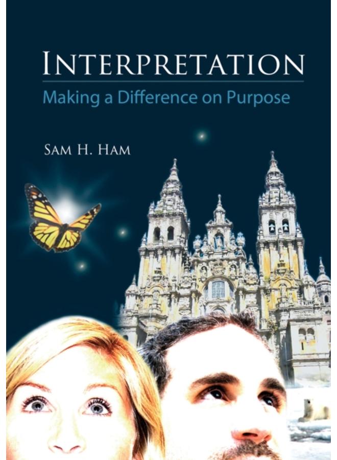 Interpretation : Making a Difference on Purpose