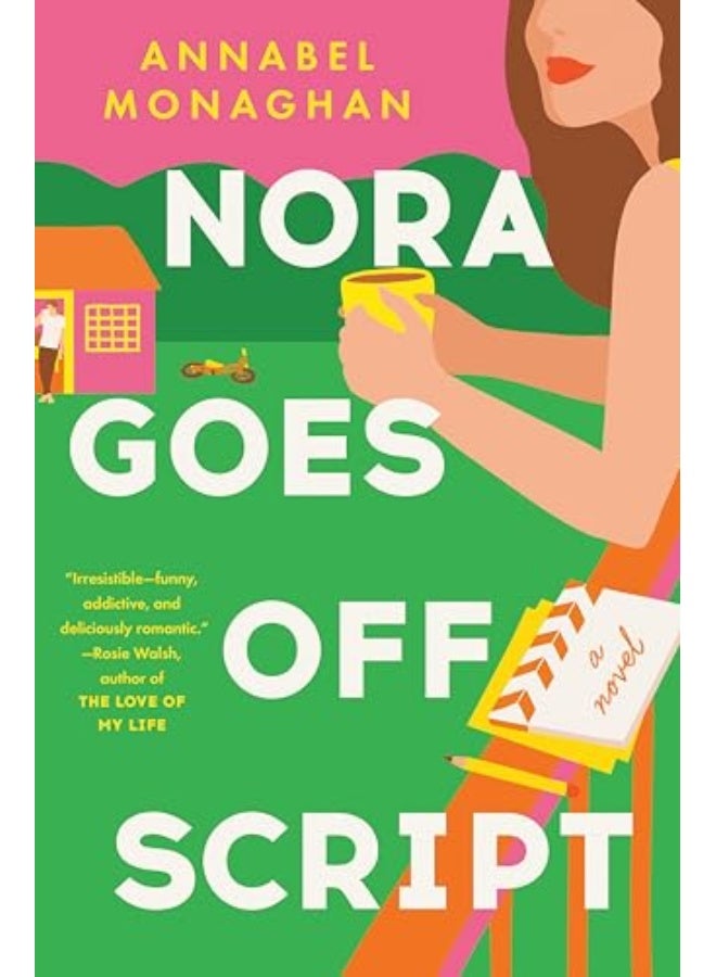 Nora Goes Off Script By Monaghan, Annabel Hardcover 