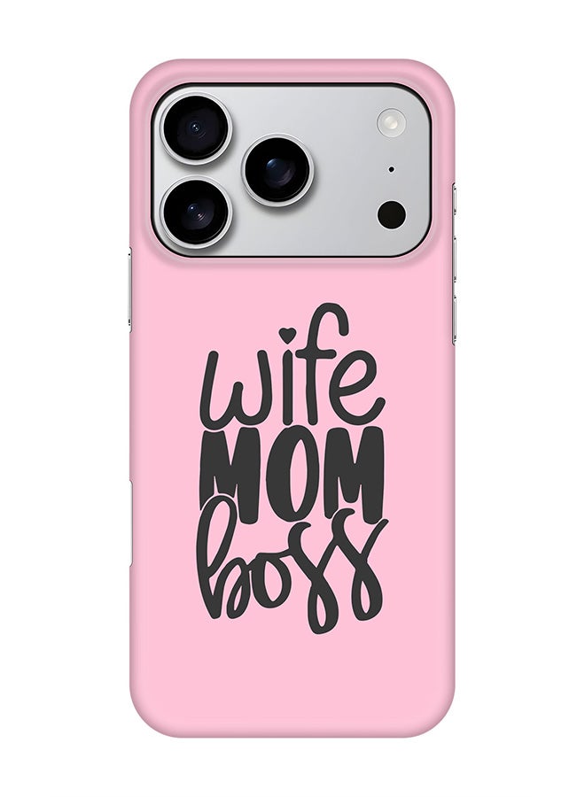 Stylizedd For iPhone 17 Pro,Case, [Compatible with MagSafe] Magnetic cover Slim fit Protection Matte, - Wife Mom Boss