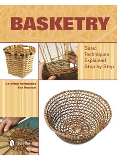 Basketry: Basic Techniques Explained Step by Step
