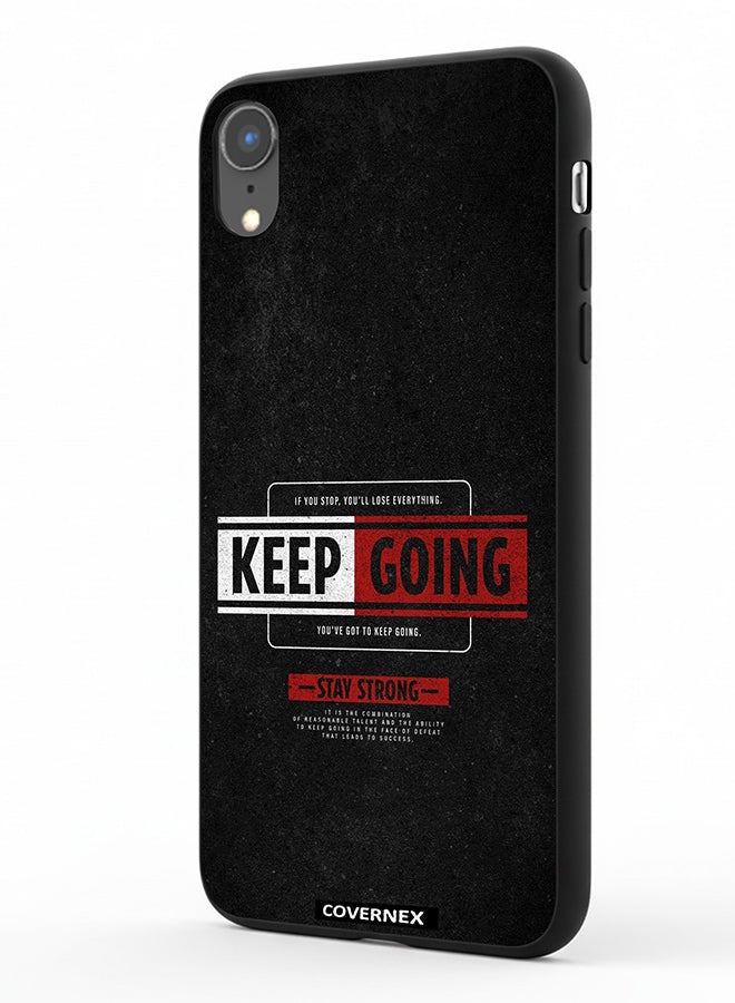 Covernex Apple iPhone XR Protective Case Cover Printed Featuring Keep Going - Image 1
