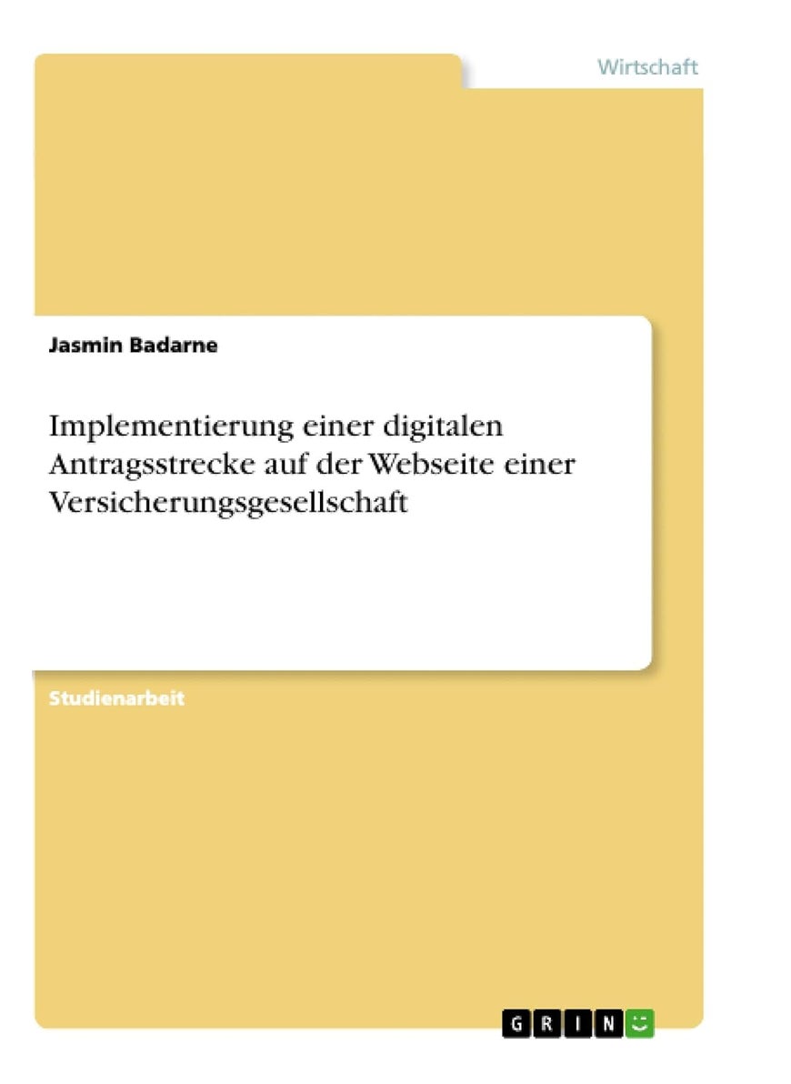 Implementierung einer digitalen Antragsstrecke auf der Webseite einer Versicherungsgesellschaft 