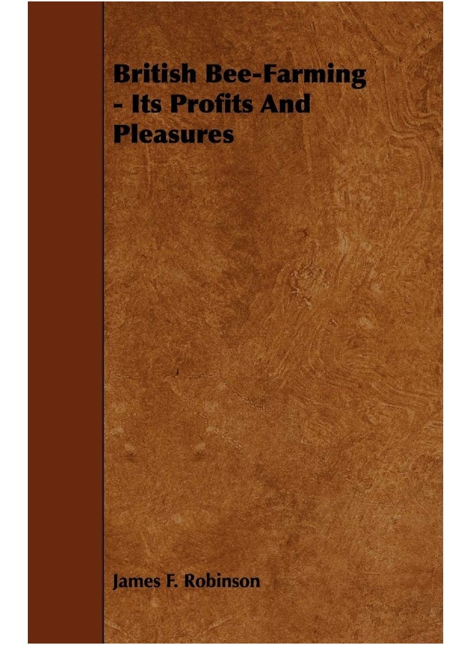 null - British Bee-Farming - Its Profits and Pleasures - Image 1