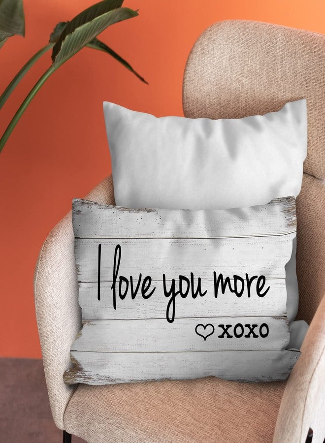 Burosev Rustic I Love You More XOXO Throw Pillow Cover, Funny Couples Sayings Decorative Pillowcase, Love Theme Anniversary Decor Decorations for Home Bedroom Sofa Bed Room (12 x 20 Inch) - Image 2