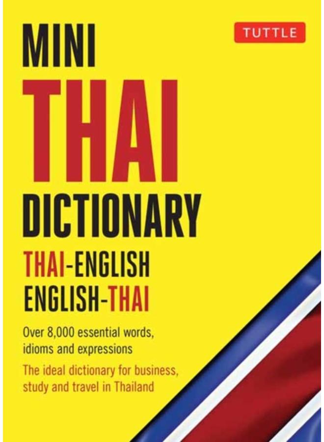 Mini Thai Dictionary : Thai-English English-Thai
