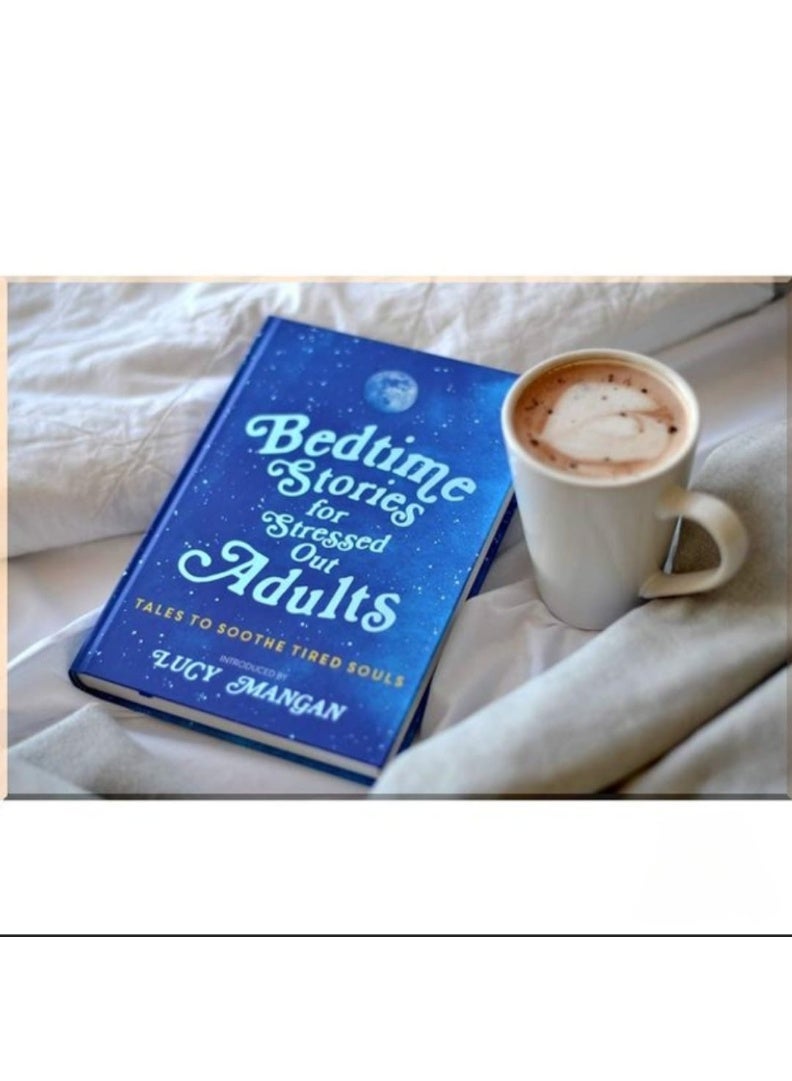 "Bedtime Stories for Stressed Out Adults"