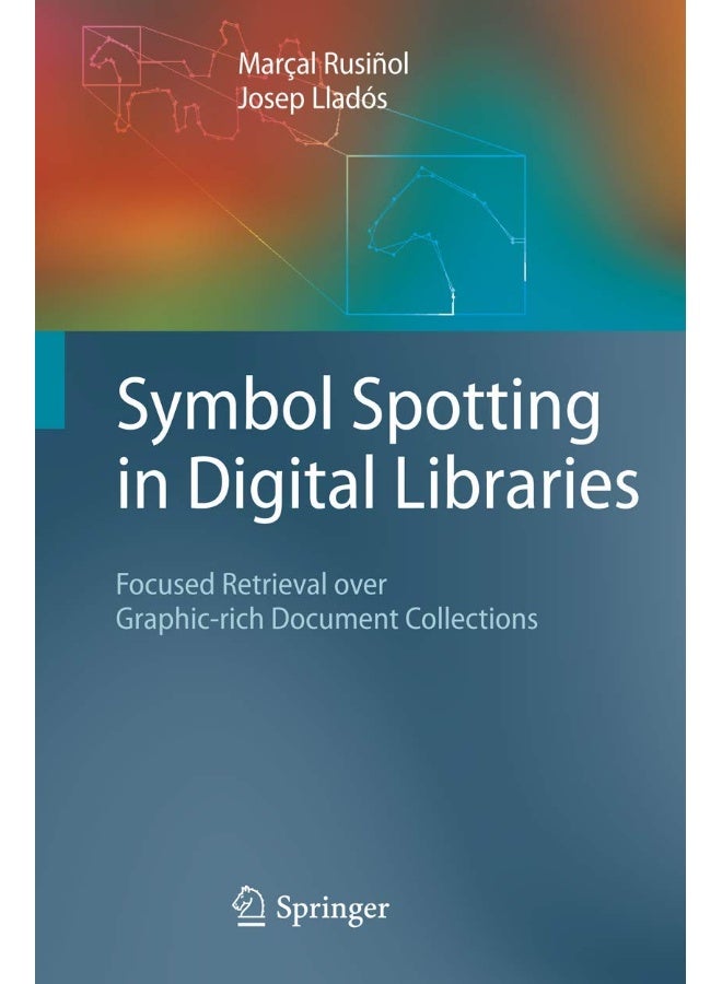 Symbol Spotting in Digital Libraries: Focused Retrieval over Graphic-rich Document Collections