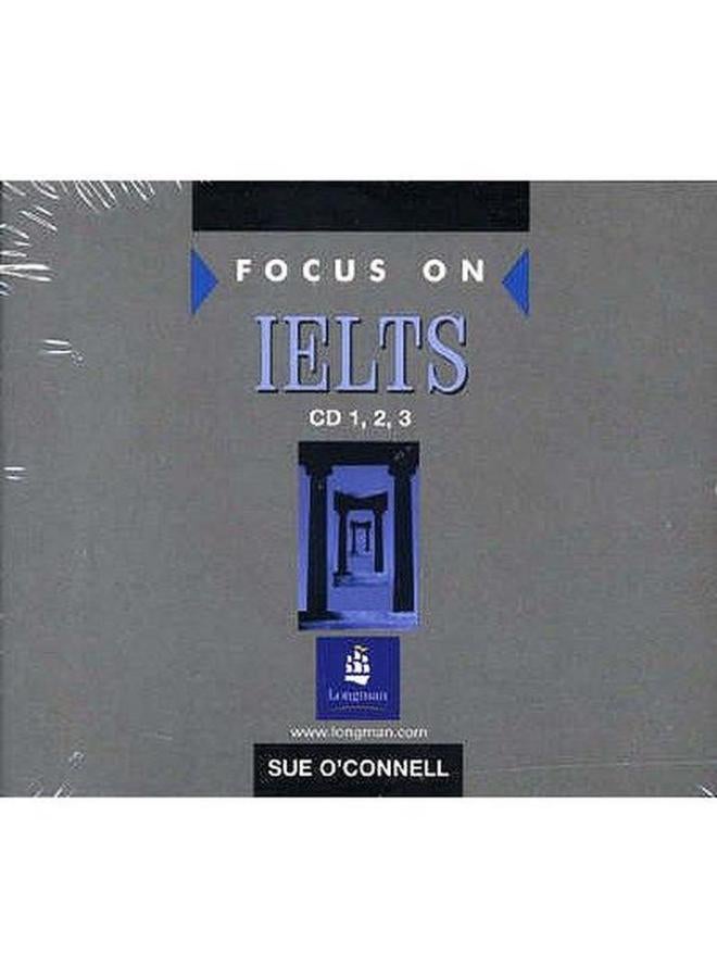 Focus on IELTS: Class Compact Discs 1-3 