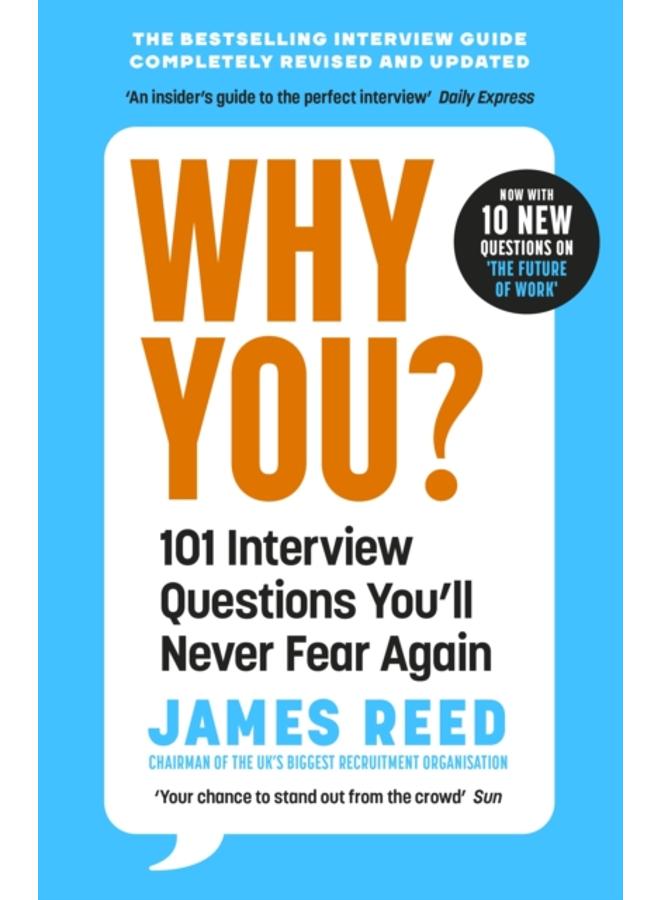 Why You? : 101 Interview Questions You'll Never Fear Again 