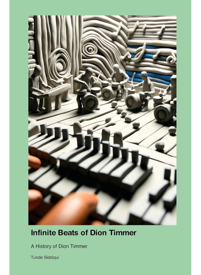 Infinite Beats of Dion Timmer: A History of Dion Timmer