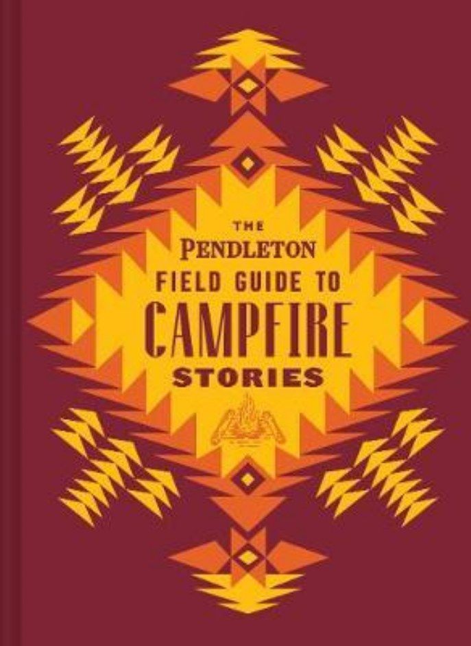 PENDLETON FGT CAMPFIRE STORIES