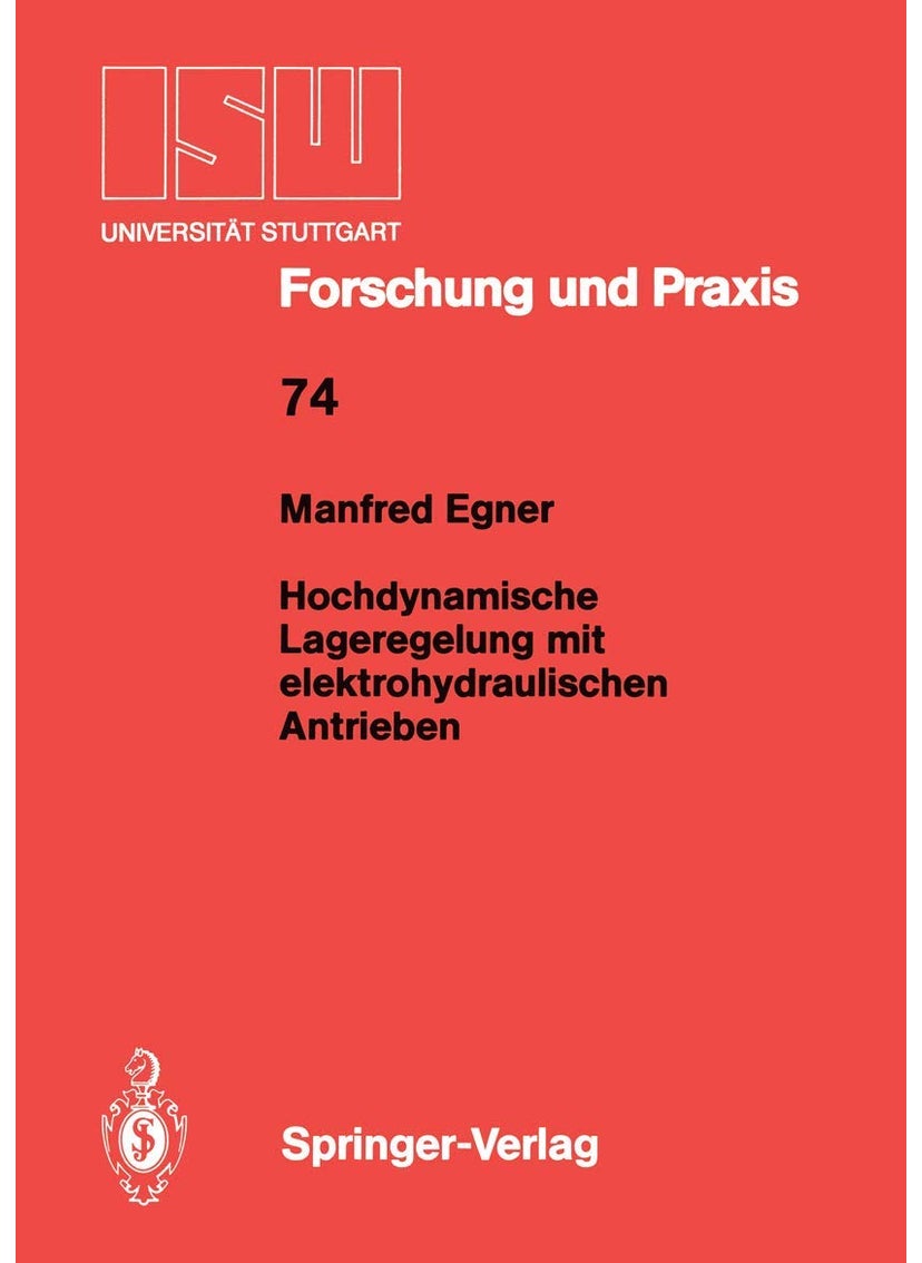 Hochdynamische Lageregelung mit elektrohydraulischen Antrieben 