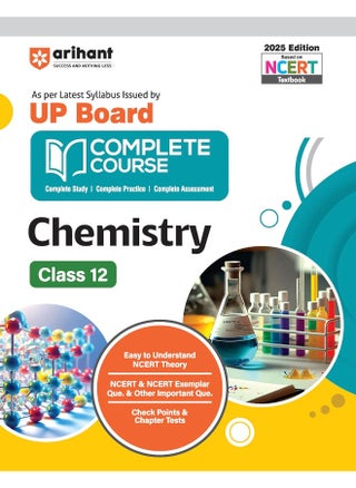 Arihant UP Board Complete Course Chemistry Class 12th Exam 2025-26 | Complete Study, Complete Practice, Complete Assessment |NCERT and NCERT Exemplar Question and Other Important Question - pzsku/Z4C634373DC9C06884EFDZ/45/1748428520/520c4358-f86b-4c11-85cd-de5c2d5aa3a4