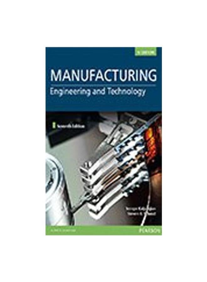 Manufacturing Engineering and Technology, SI Edition