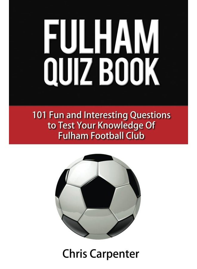 Fulham FC Quiz Book