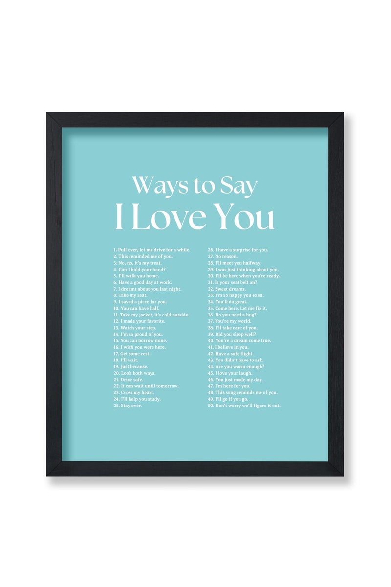 Poster Master Ways To Say I Love You Poster - Motivational Print - Valentine's Day Art - Positive Quote Art - Love Art - Blue Typography Art - Romantic Living Room Wall Decor - 8x10 UNFRAMED Wall Art - Image 1