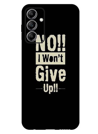 Protective Case Anti Scratch Shock Proof Bumper Cover For Samsung Galaxy A35 No I Wont Gve Up - pzsku/Z4C6F2032ED0CF4929DA4Z/45/_/1713277401/25a7e8a0-b471-4932-bdca-532c658d2873