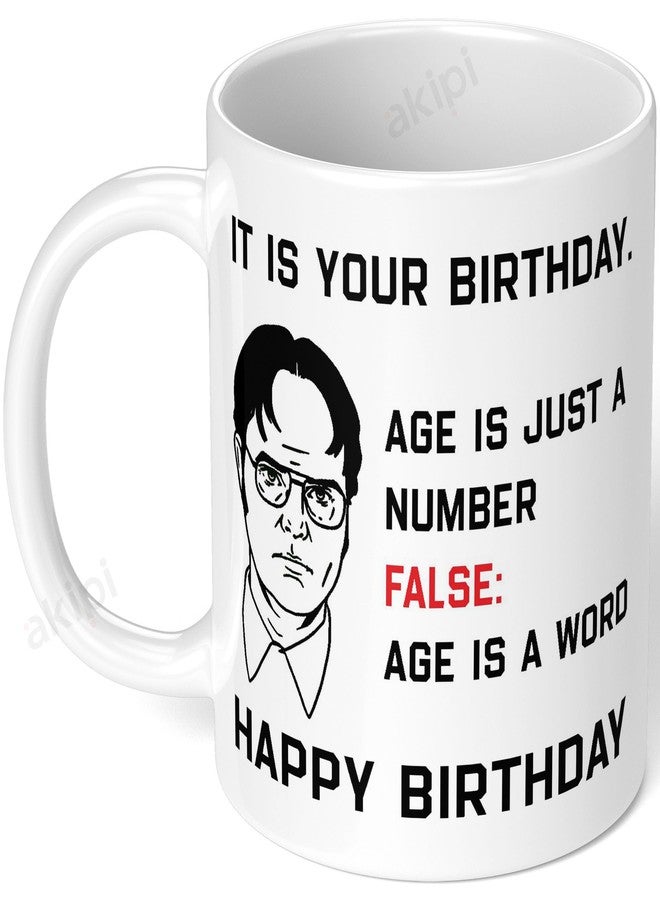 Akipi It is Your Birthday/Happy Birthday/The Office TV Show ARM177 Ceramic Coffee Mug 11oz - Image 1