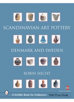 Scandinavian Art Pottery : Denmark and Sweden 