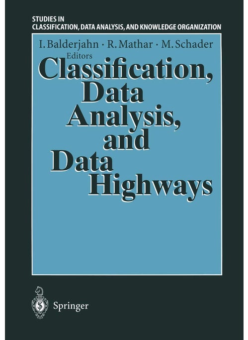 Classification, Data Analysis, and Data Highways