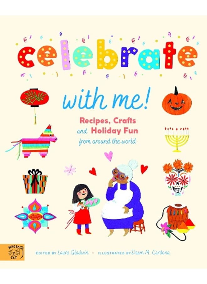 Celebrate With Me!: Recipes, Crafts and Holiday Fun from around the World  - Image 4