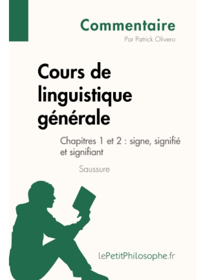 Cours de linguistique générale de Saussure - Chapitres 1 et 2: signe, signifié et signifiant (Commentaire):Comprendre la philosophie avec lePetitPhilosophe.fr - Image 1