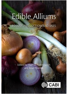 Edible Alliums: Botany, Production and Uses 