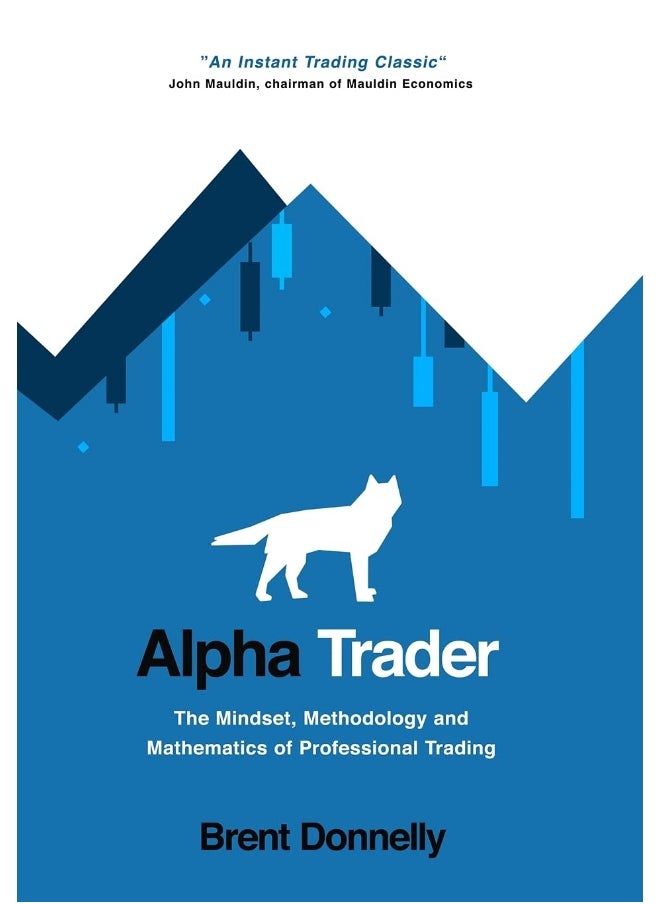null - Brent Donnelly Alpha Trader: The Mindset, Methodology and Mathematics of Professional Trading - Image 1