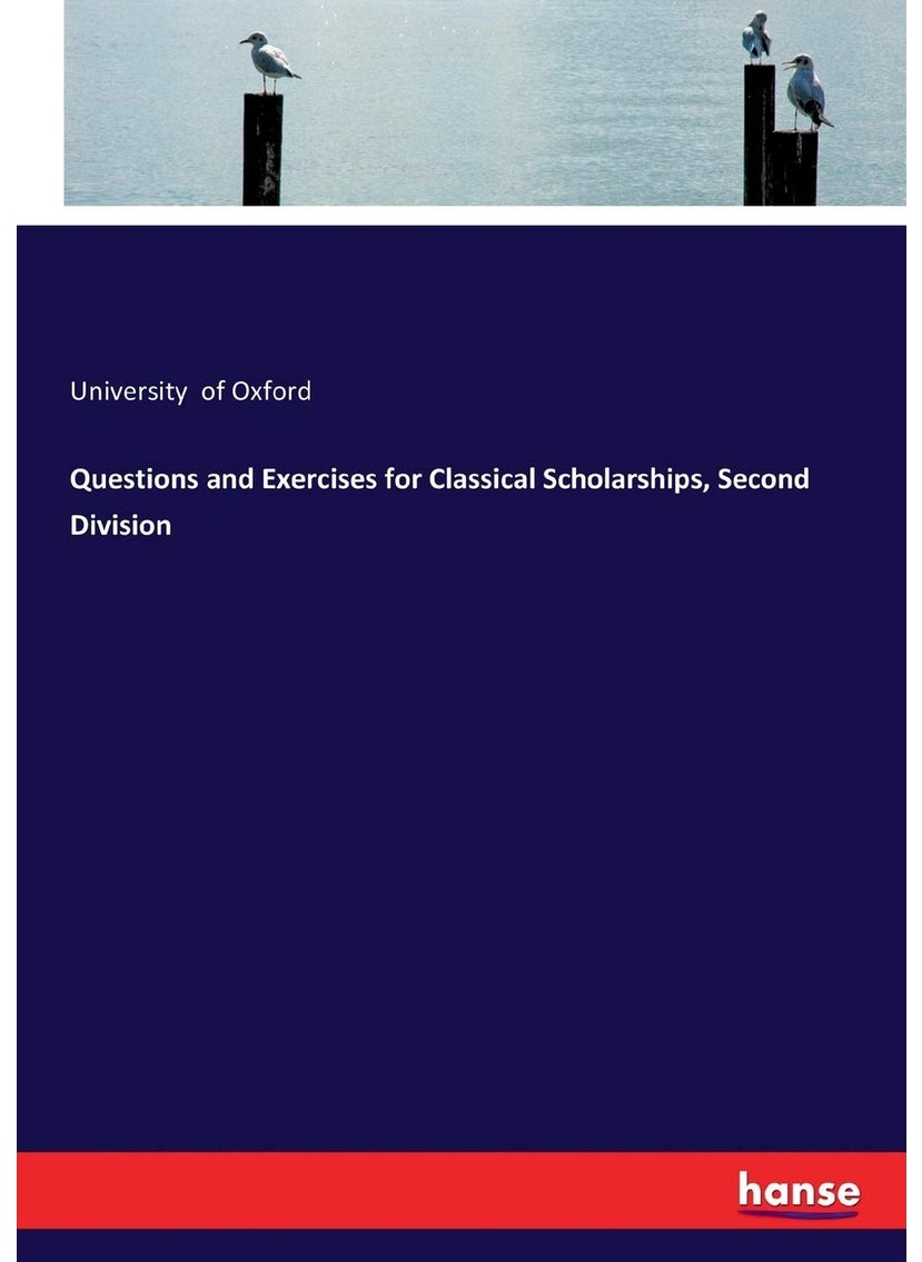 Questions and Exercises for Classical Scholarships, Second Division  - Image 1