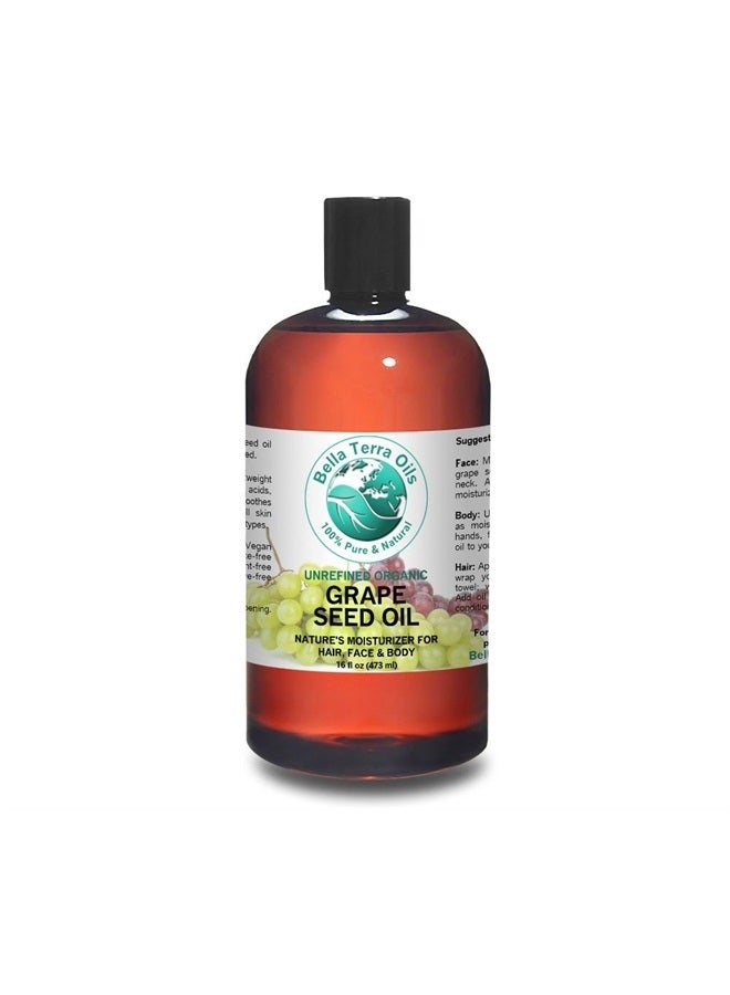 Bella Terra Oils Grape Seed Oil 16 oz. 100% Pure Cold-pressed Unrefined Organic Hexane-free Natural Moisturizer for Skin Hair. Non-comedogenic. Fast-absorbing. Great for sensitive, acne-prone skin  - Image 1