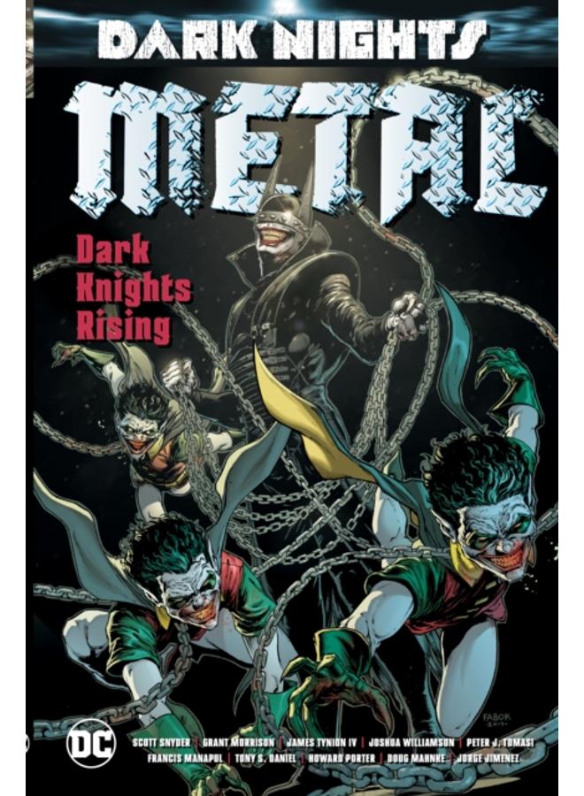 Dark Nights: Metal : Dark Knights Rising