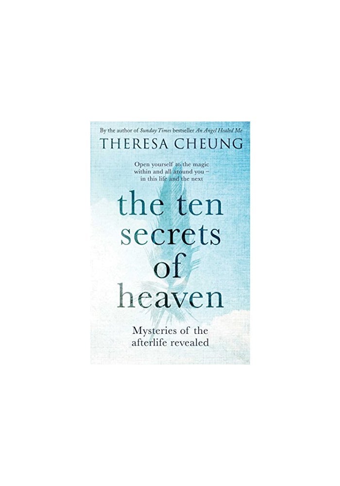 The Ten Secrets of Heaven: Mysteries of the afterlife revealed