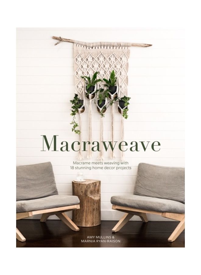 Macraweave: Macrame Meets Weaving with 18 Stunning Home Decor Projects - Image 3