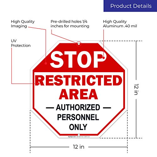 Sigo Signs Restricted Area Sign Authorized Personnel Only, Do Enter Sign, 12x12 Inches, Rust Free .040 Aluminum, Fade Resistant, Made in USA - Image 3