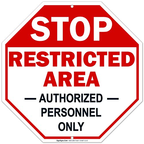 Sigo Signs Restricted Area Sign Authorized Personnel Only, Do Enter Sign, 12x12 Inches, Rust Free .040 Aluminum, Fade Resistant, Made in USA - Image 1