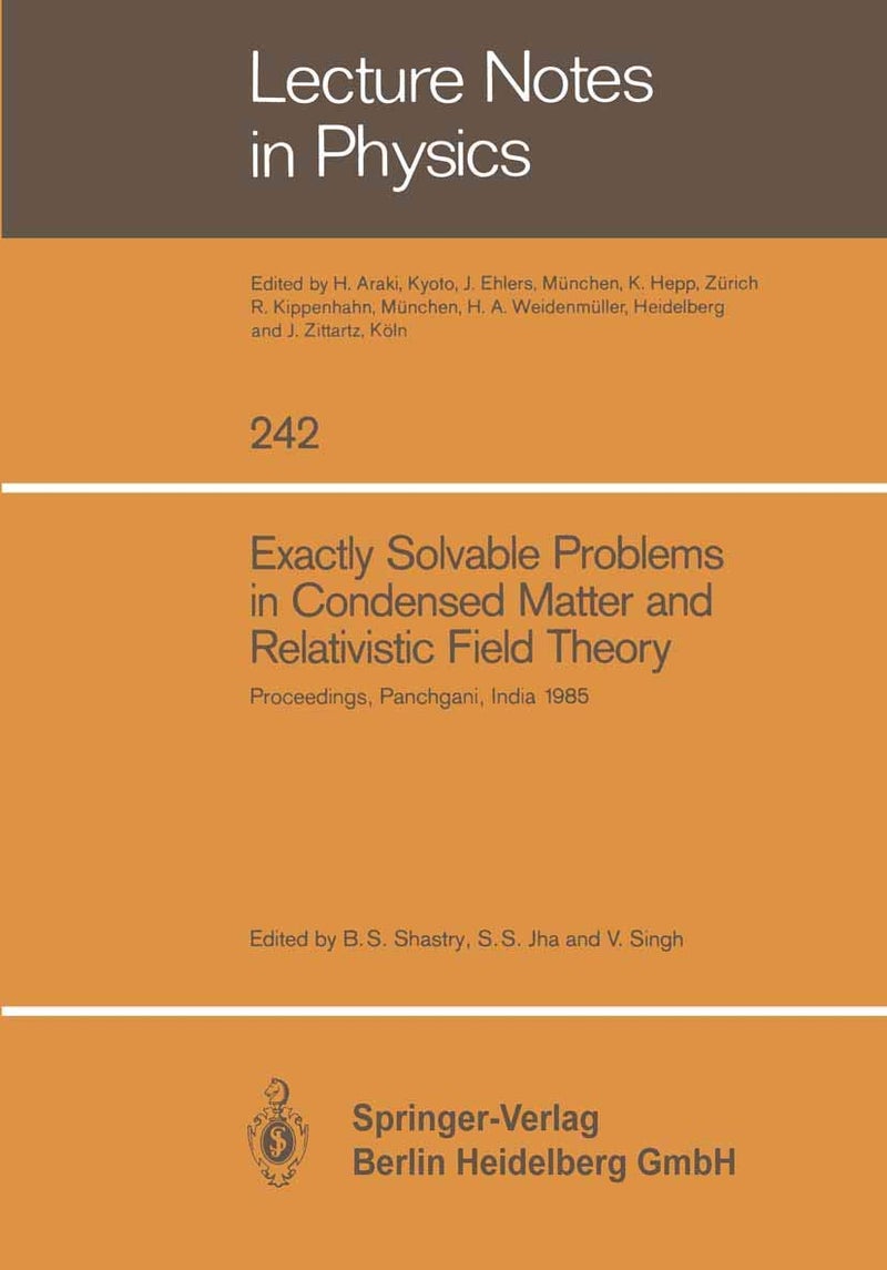 Exactly Solvable Problems in Condensed Matter and: Proceedings of the Winter School and International 