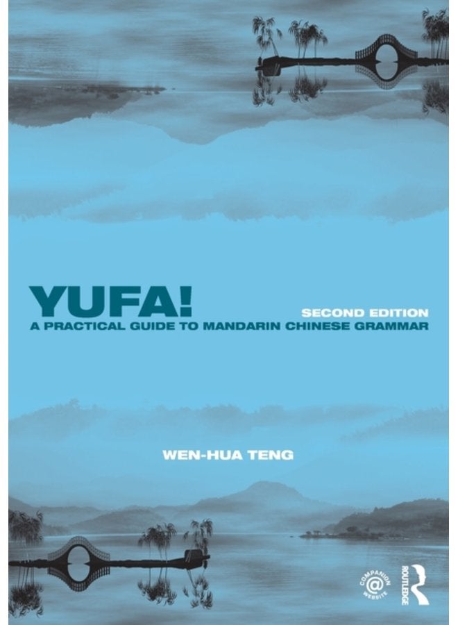 Yufa A Practical Guide to Mandarin Chinese Grammar - Paperback
