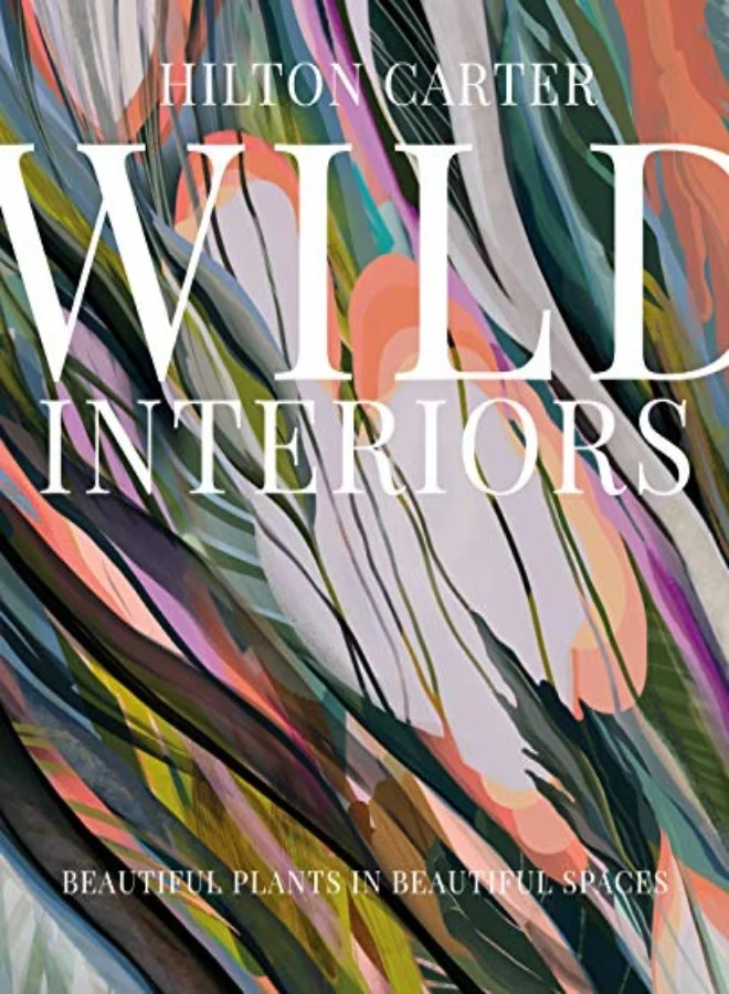 Ciel Books Wild Interiors