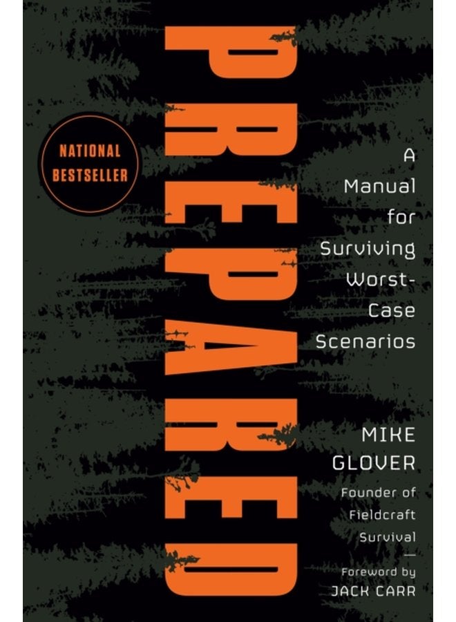 Prepared A Manual for Surviving Worst Case Scenarios - Hardback