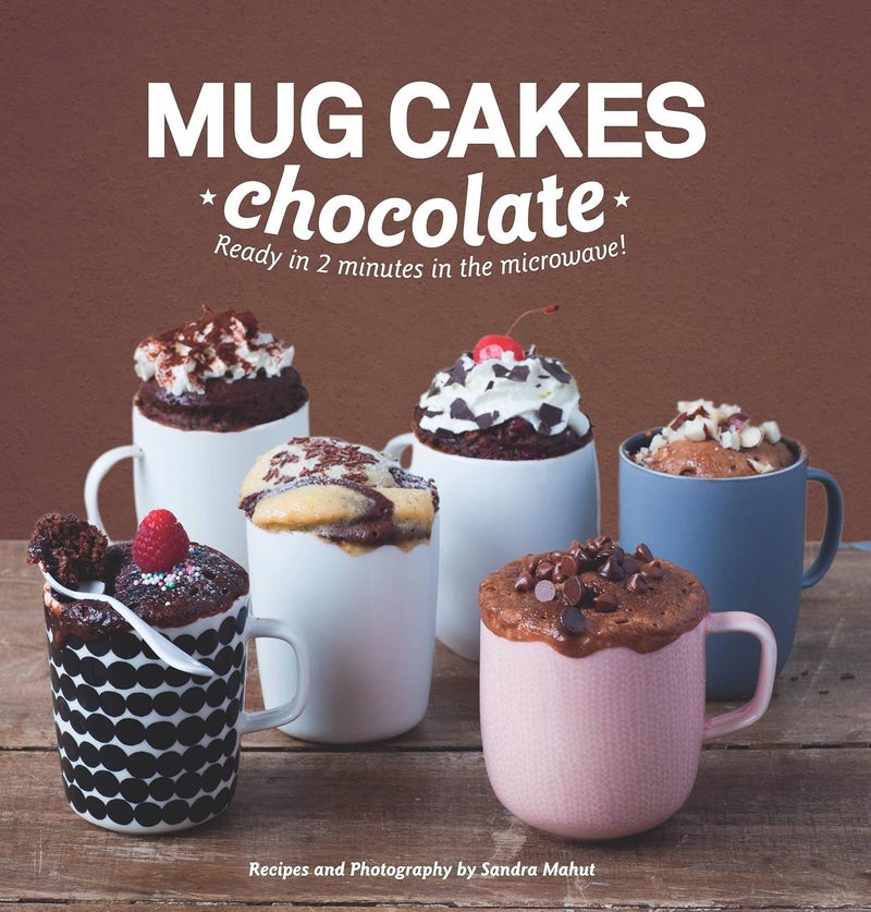 Mug Cakes: Chocolate: Ready in Two Minutes in the Microwave! - Image 1
