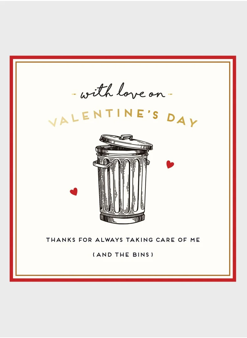 بيلي بوتون Taking Care Of Me And The Bins Valentines Card