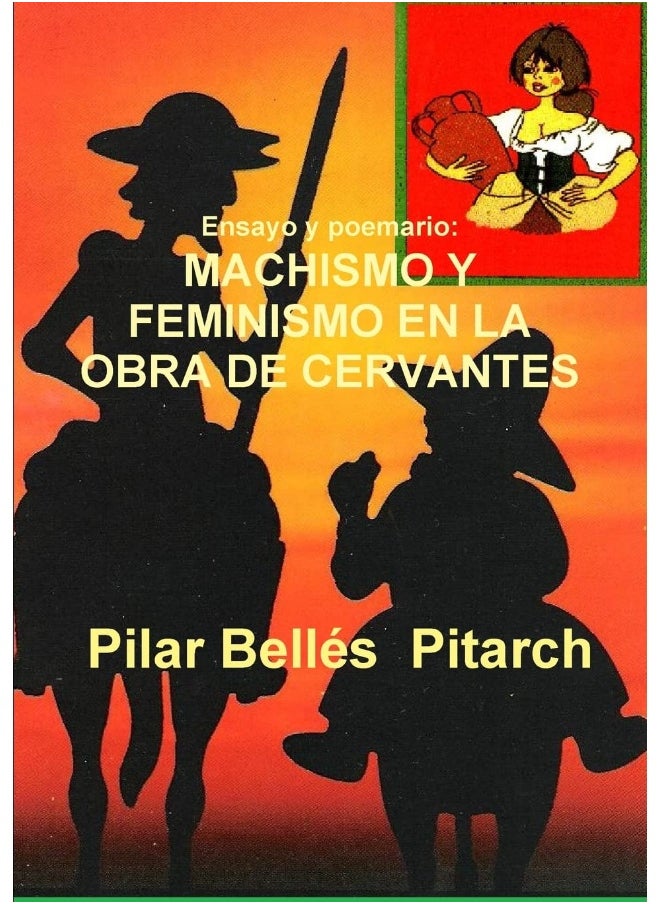 Ensayo y poemario: MACHISMO Y FEMINISMO EN LA OBRA DE CERVANTES  - Image 1