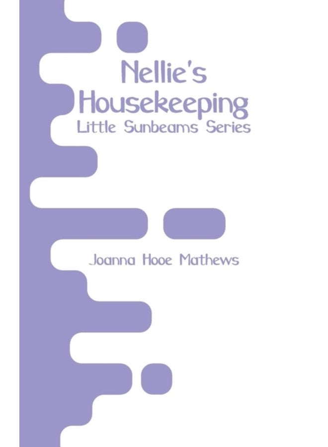 Nellie s Housekeeping Little Sunbeams Series - Paperback